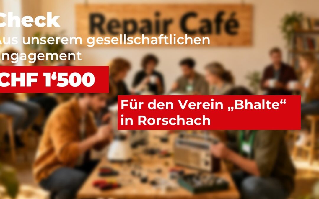 CHF 1’500 für den neuen Verein «Bhalte»